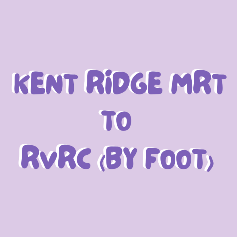07b-Kent-ridge-mrt-to-RV-By-foot-768x768